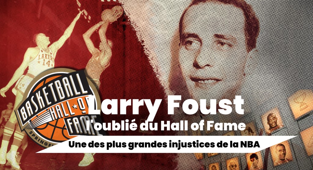 Larry Foust, l’oublié du Hall of&nbsp;Fame
